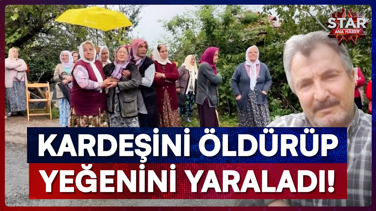 Arazi Anlaşmazlığı Kanlı Bitti! 72 Yaşındaki Abi Kardeşini &Ouml;ld&uuml;rd&uuml; | Star Ana Haber