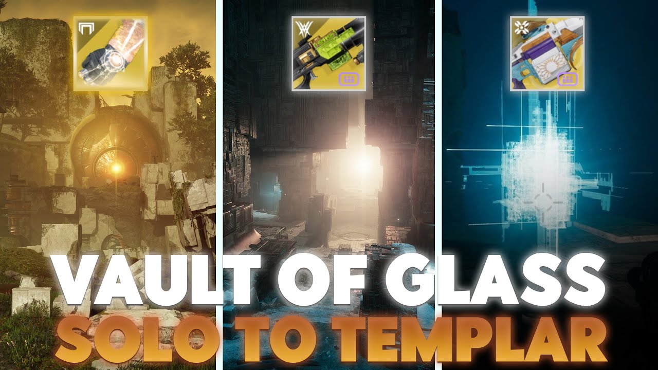 Solo Vault of Glass up to Templar with Solar Warlock (Season of the Seraph)