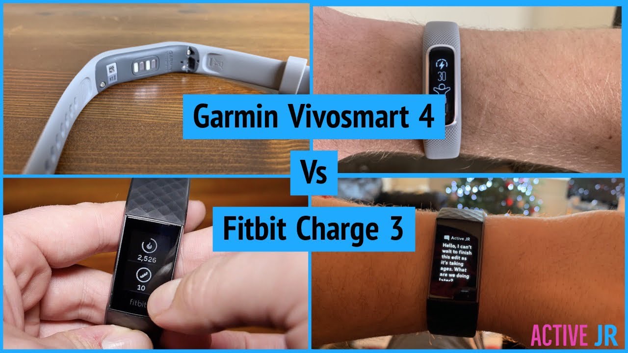 Fitbit Charge 3 Vs Garmin Vivosmart 4  - The battle of the fitness trackers
