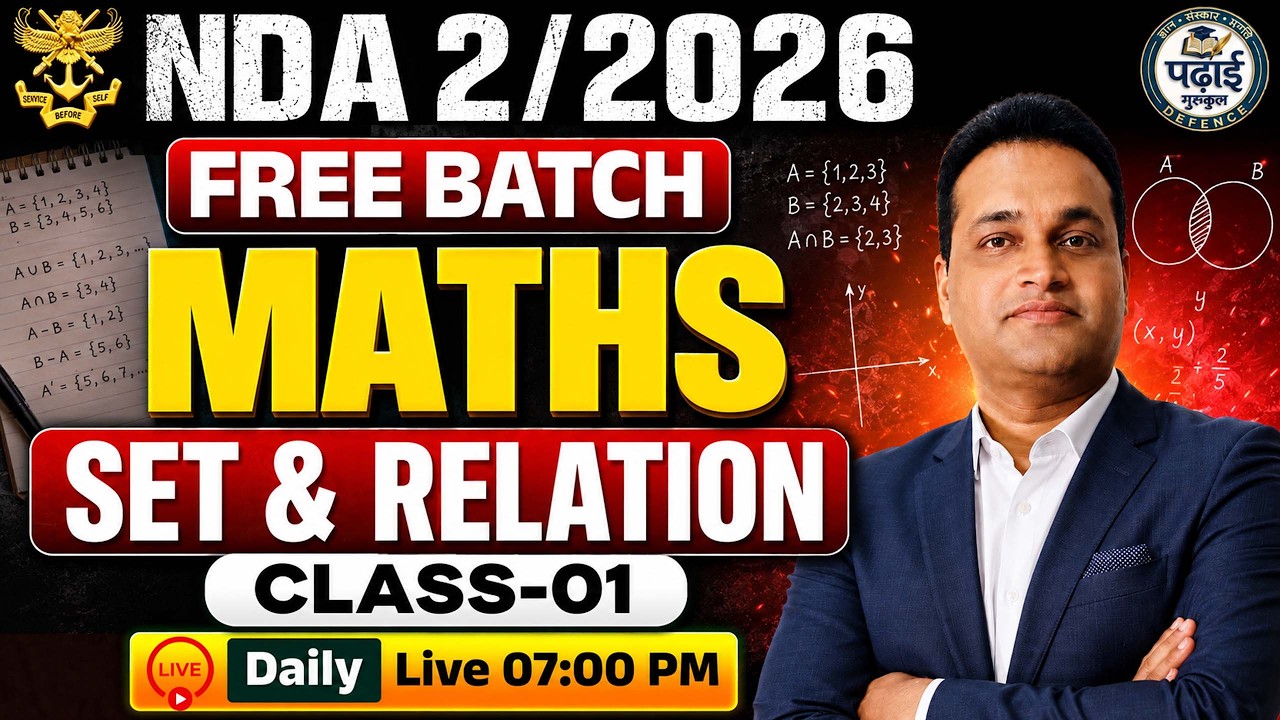 NDA 2 2026 SAT & RELATION  CLASS -01 || FREE BATCH || || NDA 2 2026 MATHS  ||  #nda22026 #nda