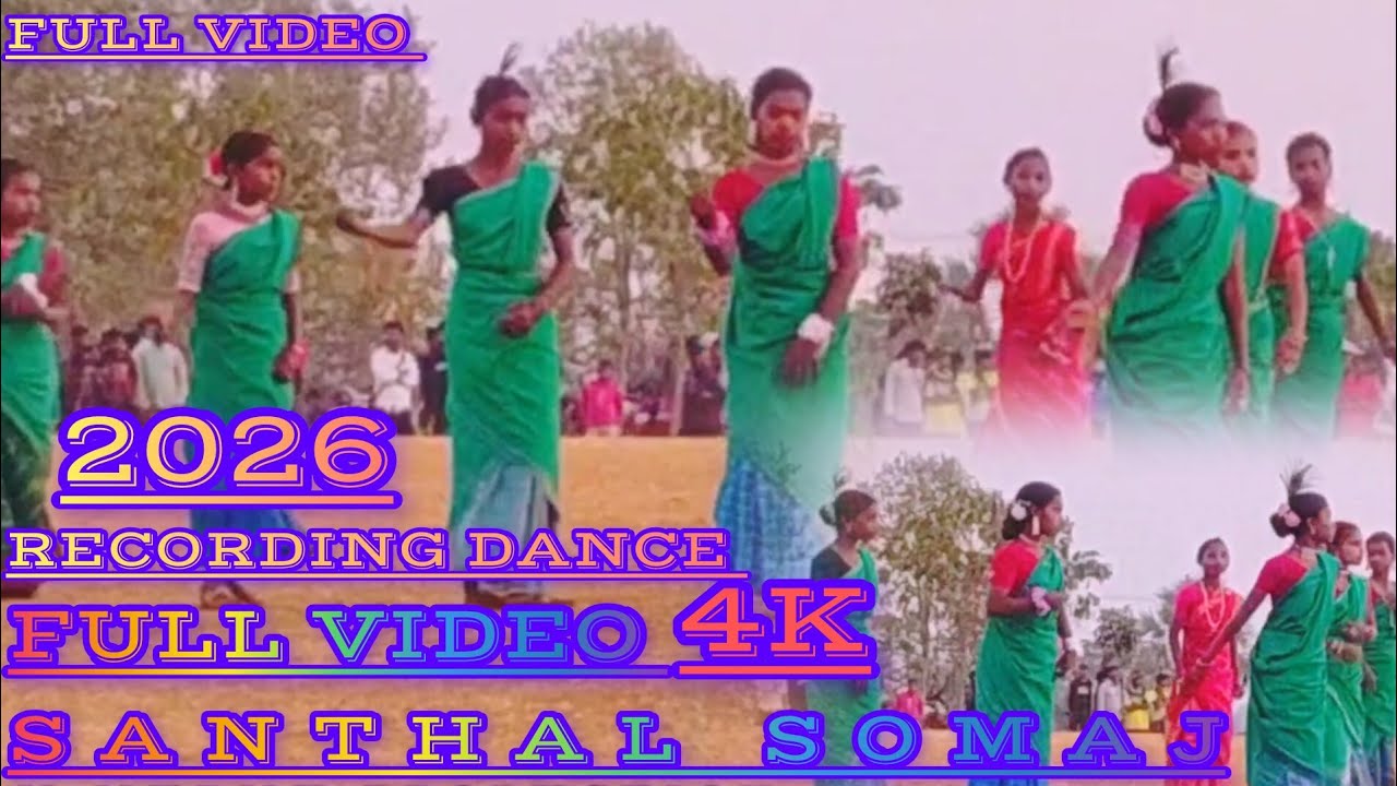 SANTHAL SOMAJ FULL VIDEO 2026 // NEW SANTHALI RECORDING DANCE 2026