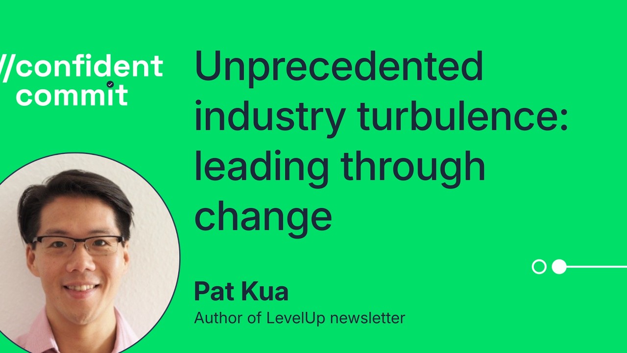 Unprecedented industry turbulence: leading through change ft. Pat Kua, author of LevelUp newsletter