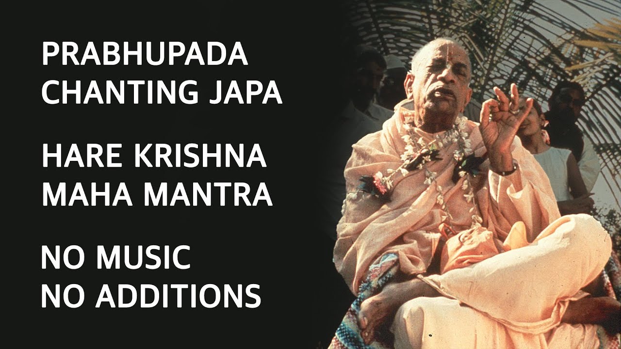 📿 Hare Krishna Maha Mantra Japa Prabhupada chanting : NO music NO additions 📿