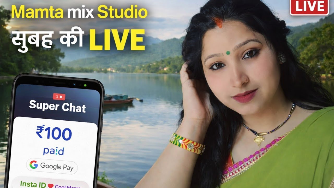 Mamta Mix Studio  is live good morning everyone sorry mobile charge nahin tha 🙏