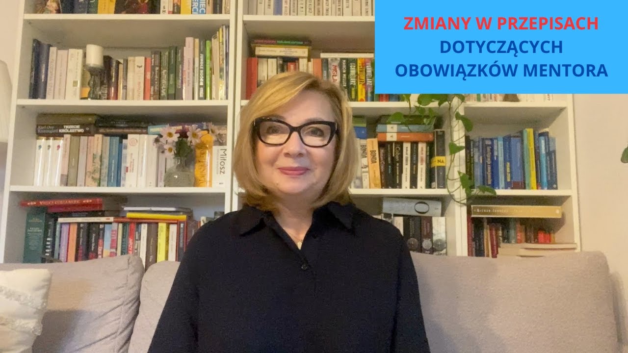 Zmiany w przepisach dotyczące obowiązków mentora