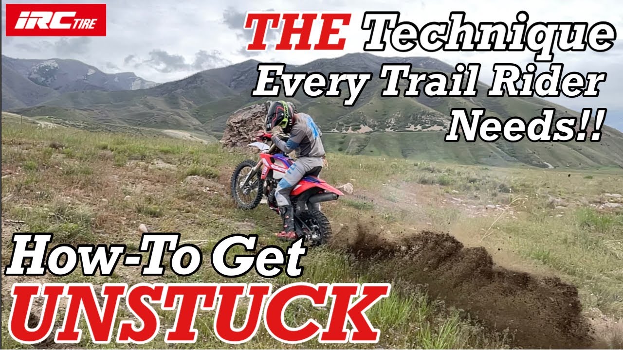 THE Technique Every Trail Rider Needs! How to get Unstuck!