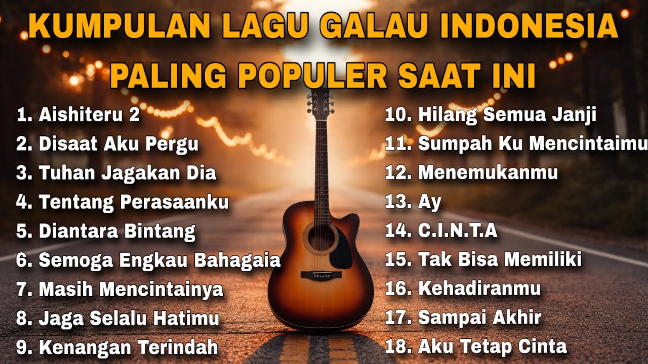 KUMPULAN LAGU INDONESIA PALING POPULER SAAT INI