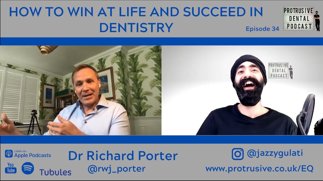 How to Win at Life and Succeed as a Dentist - Emotional Intelligence with Dr Richard Porter PDP034