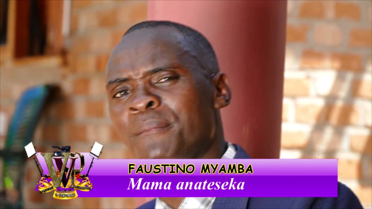FAUSTINO MYAMBA - Mama anateseka