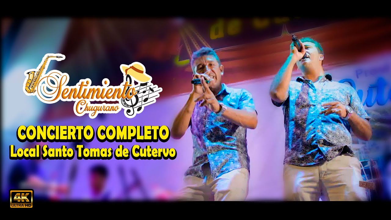 Sentimiento Chugurano en Concierto Completo Local Santo Tomas de Cutervo Lima 2020