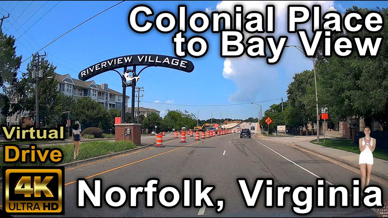 [4K] Drive Tour | Colonial Place to Bay View, Norfolk, Virginia, USA | No Talk, Just Drive