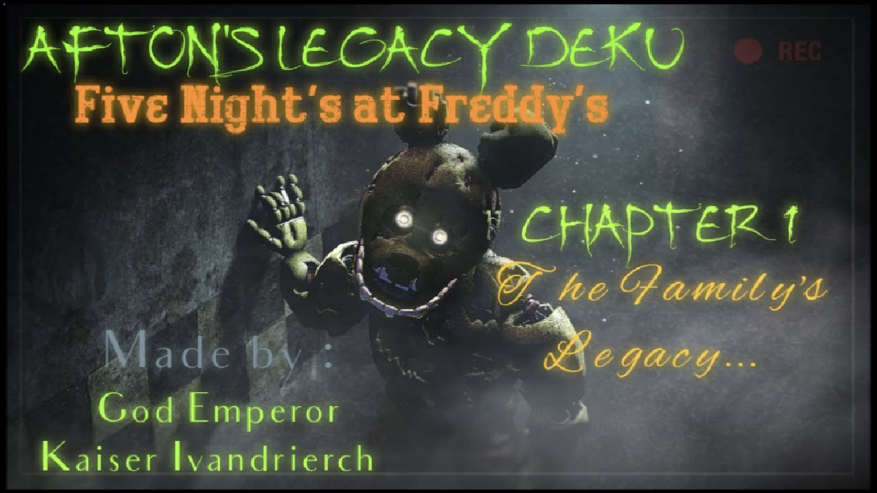 Afton's legacy Deku (Texting Story)Chapter 1 The family's Legacy.... IzukuxGolden Freedy,Roxy.