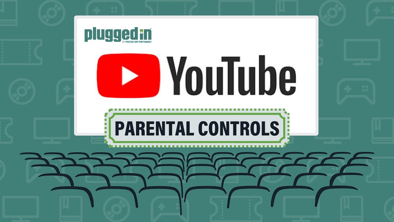 Parental Controls: YouTube & YouTube Kids