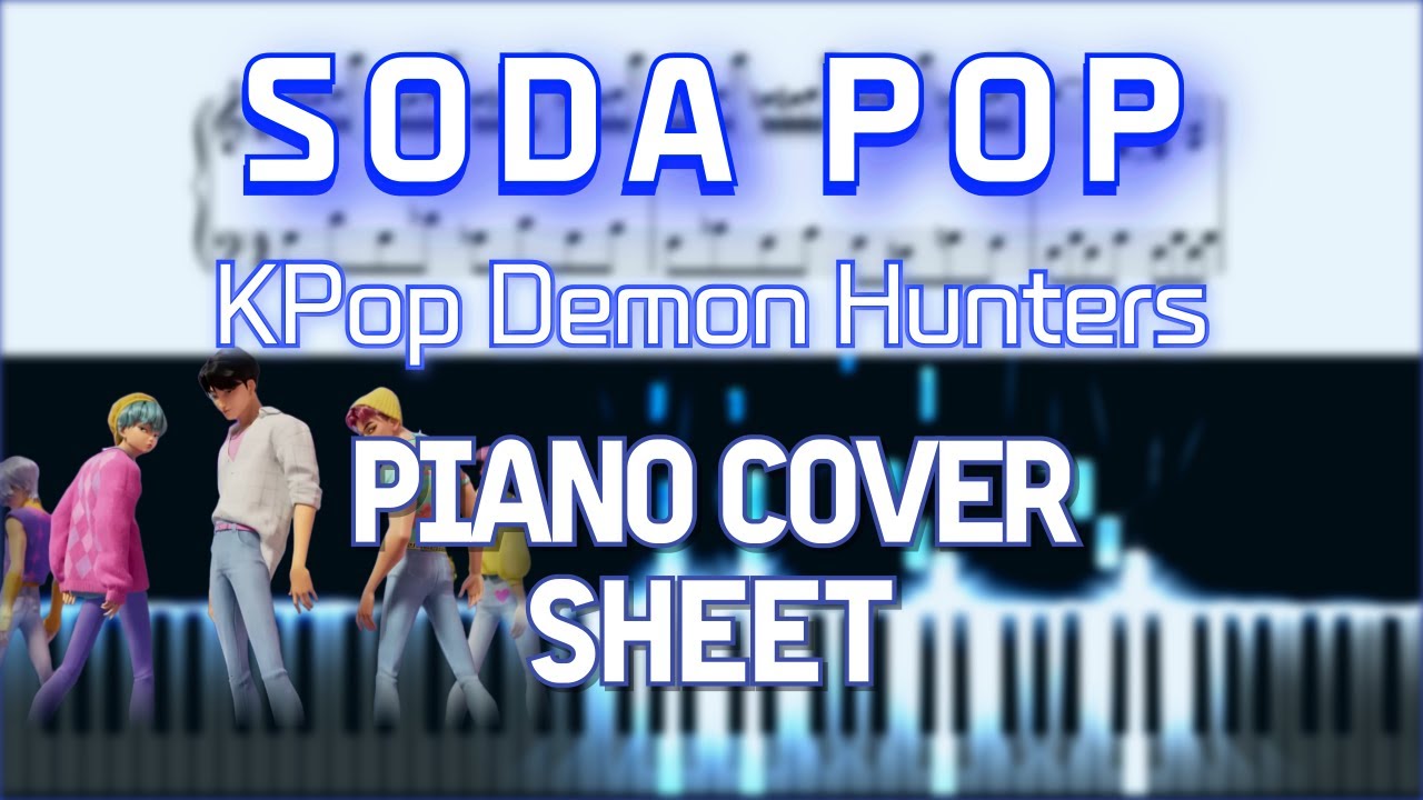 [KPop Demon Hunters] 'SODA POP(소다팝)' Saja Boys l 피아노 커버 + 악보