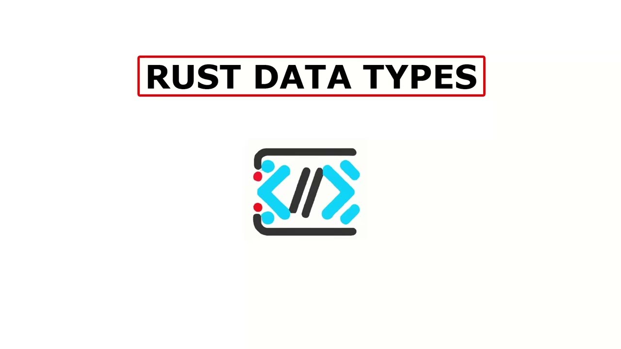Rust data types | Rust Tutorial 2023