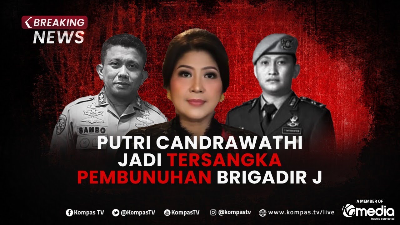 BREAKING NEWS - Timsus Polri Tetapkan Putri Candrawathi Istri Ferdy Sambo Sebagai Tersangka