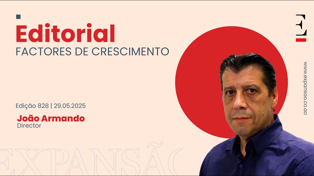 #EDITORIAL_JORNAL_EXPANSÃO |  FACTORES DE CRESCIMENTO