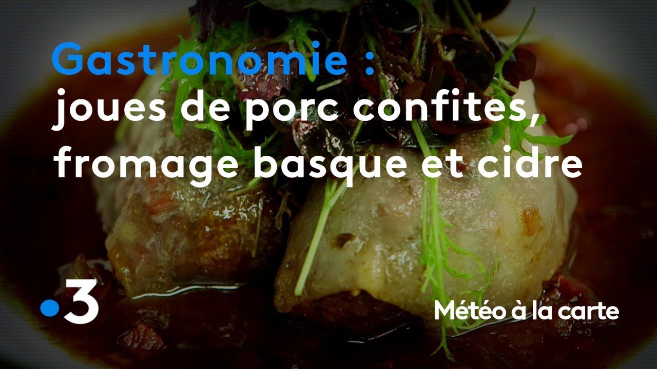 Gastronomie : joues de porc confites, fromage basque et cidre - Météo à la carte