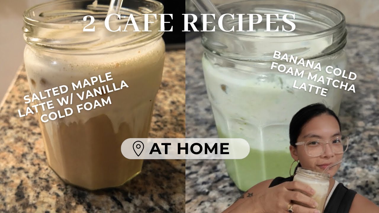 Making a salted maple latte and banana cold foam matcha at home! | 2 cafe recipes ☕️🍵
