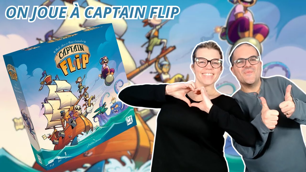 { Règles Et Partie } ON JOUE À CAPTAIN FLIP | Jeu De Société | PlayPunk
