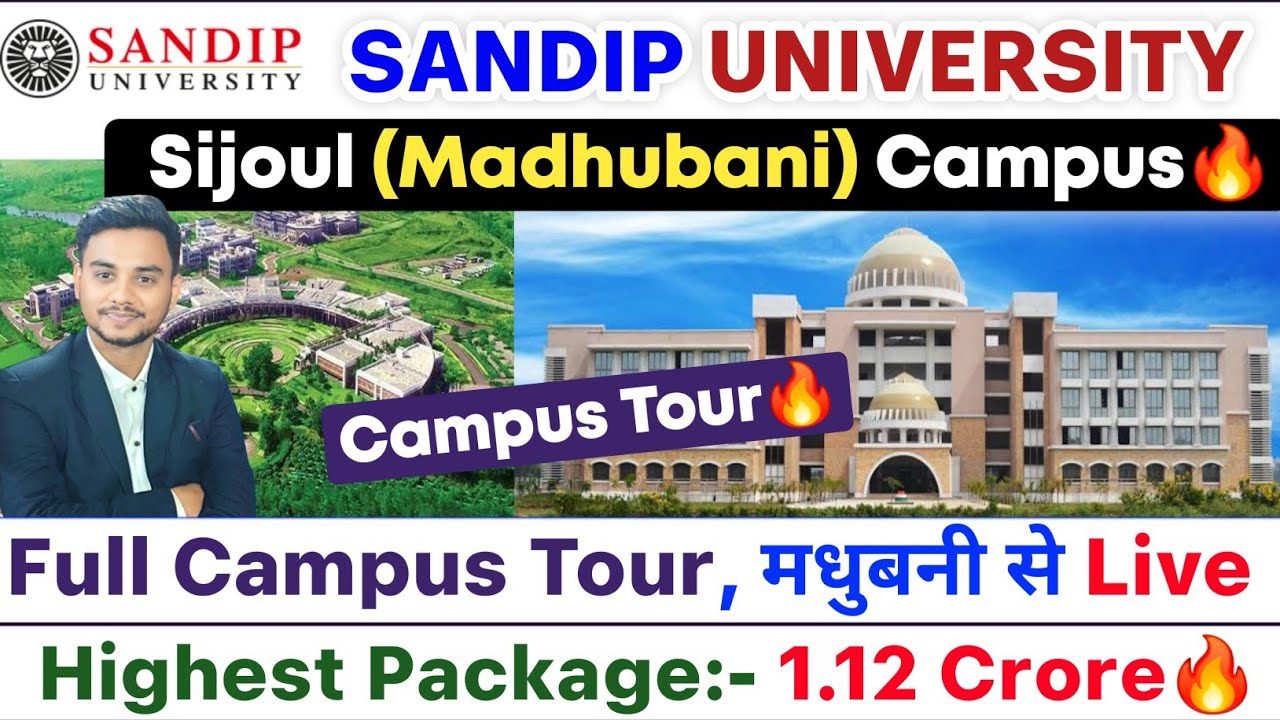 Sandip University Madhubani Bihar 🔥| Campus Tour | Admission Process | Sandip University Review