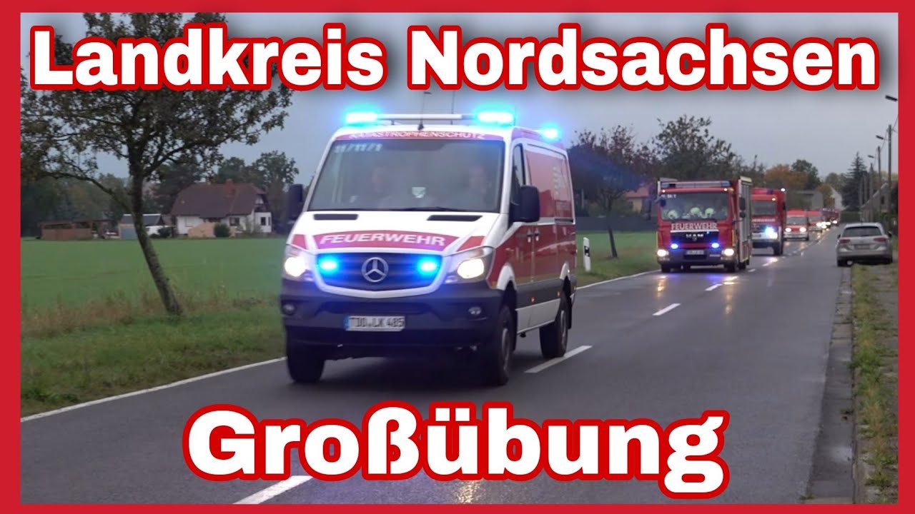 🚨NORDSACHSEN probt den Ernstfall🆘️EINSATZFAHRTEN Katastrophenschutzübung🚒🚑Bereitstellungsraum🚨