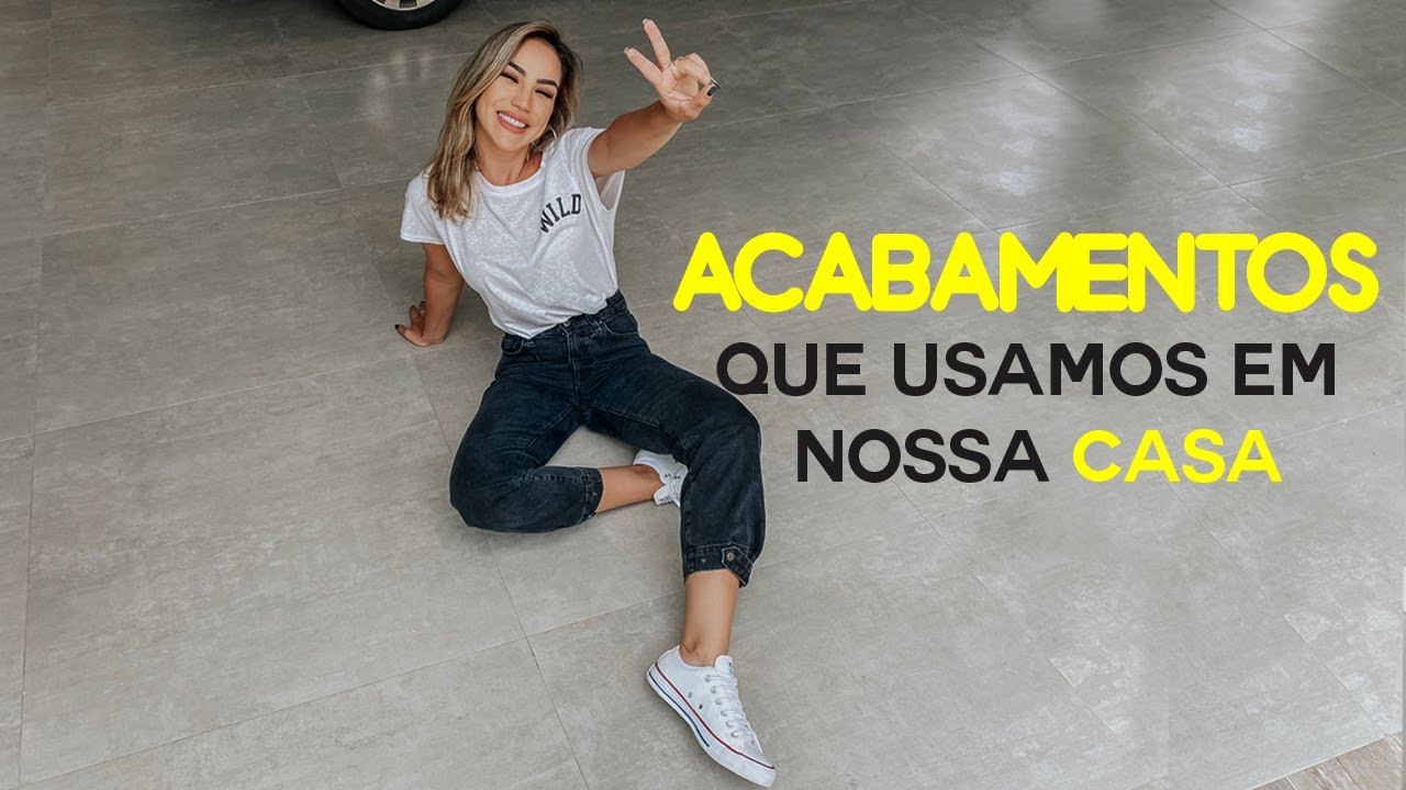 ACABAMENTOS DA NOSSA CASA!