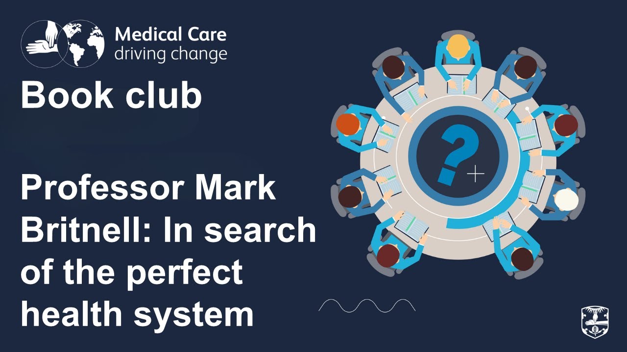 Book club: Professor Mark Britnell – In search of the perfect health system