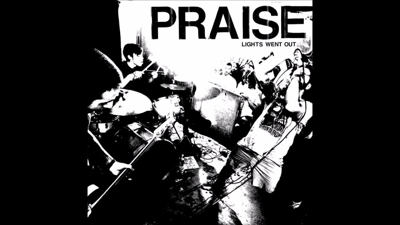 Praise - Lights Went Out (Full Album)