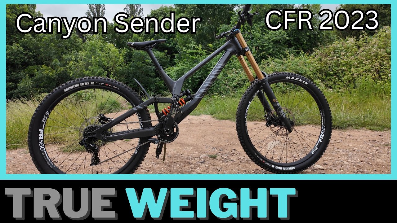 Canyon Sender cfr 2023 true weight.