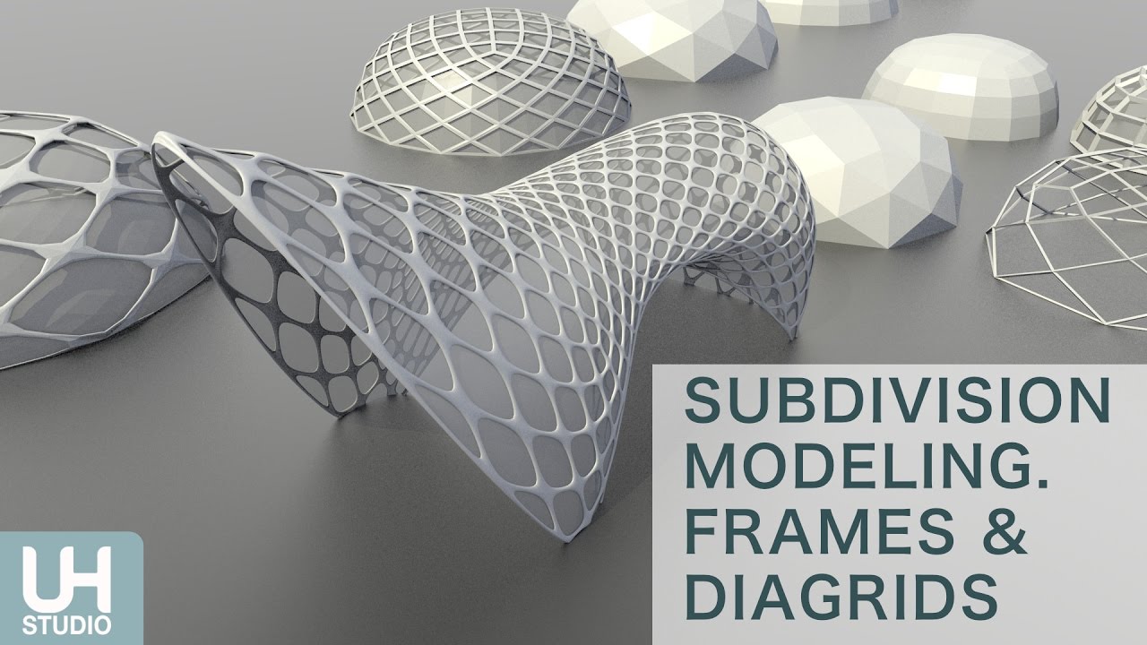 Subdivision Modeling - Frames and Diagrid