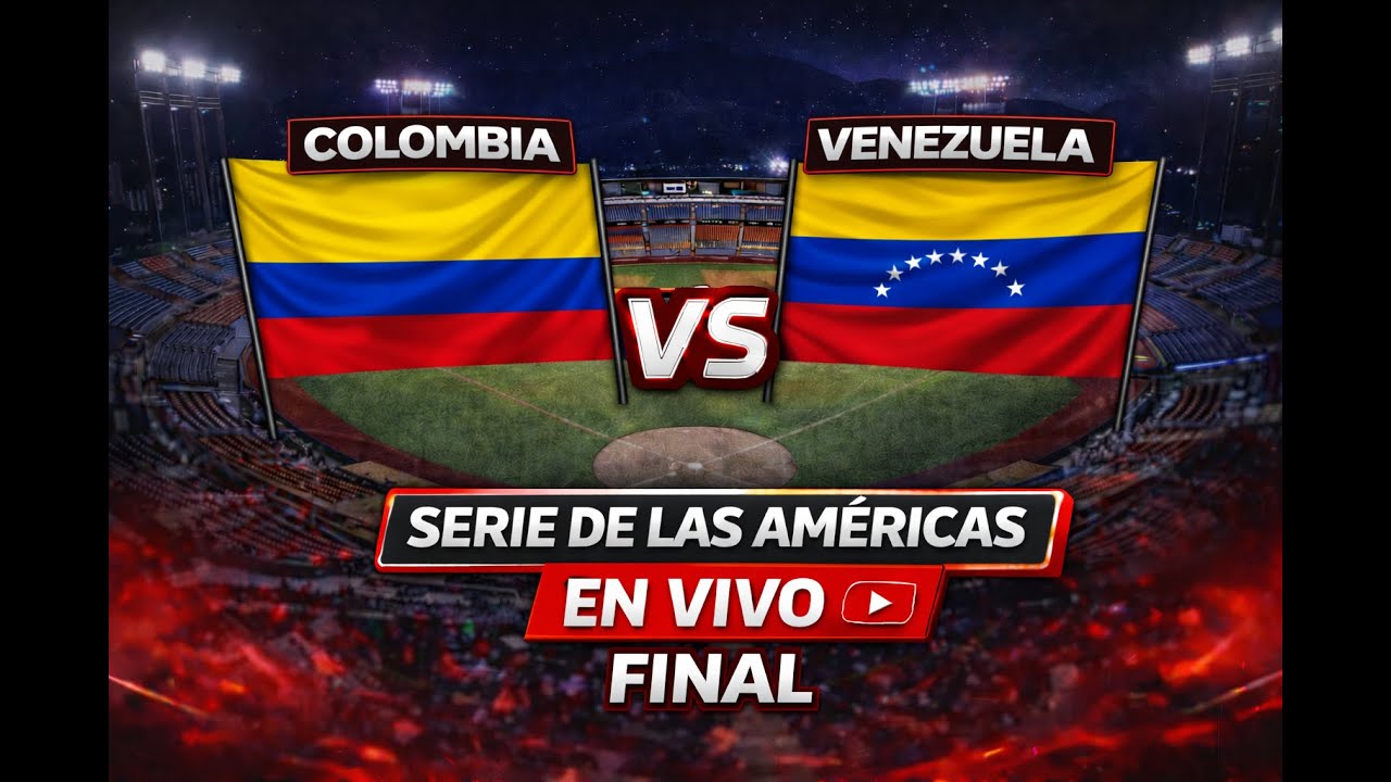 🔴COLOMBIA vs VENEZUELA EN VIVO | FINAL Serie de las Américas 2026