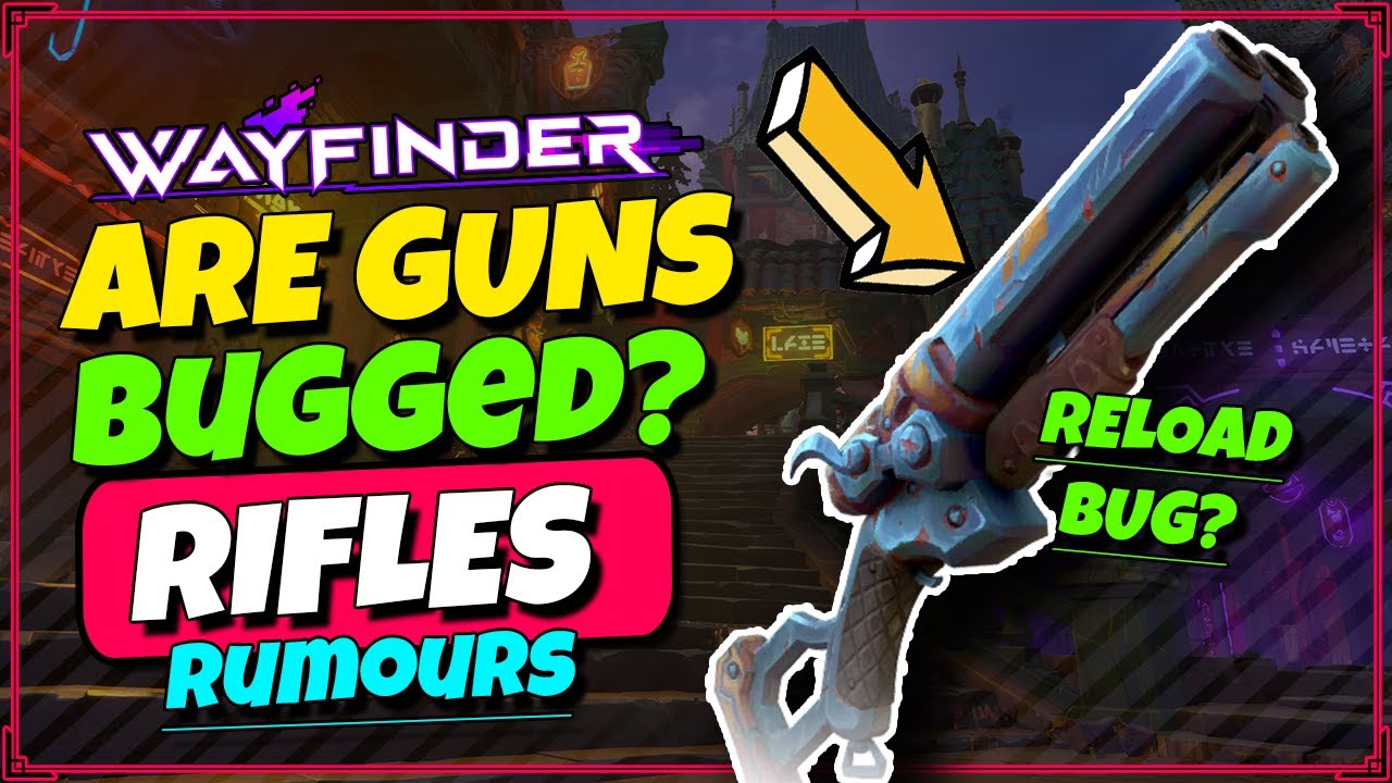 Tempest Reload Bug? Are Guns Bugged in Wayfinder? - Wayfinder Beginners Guide