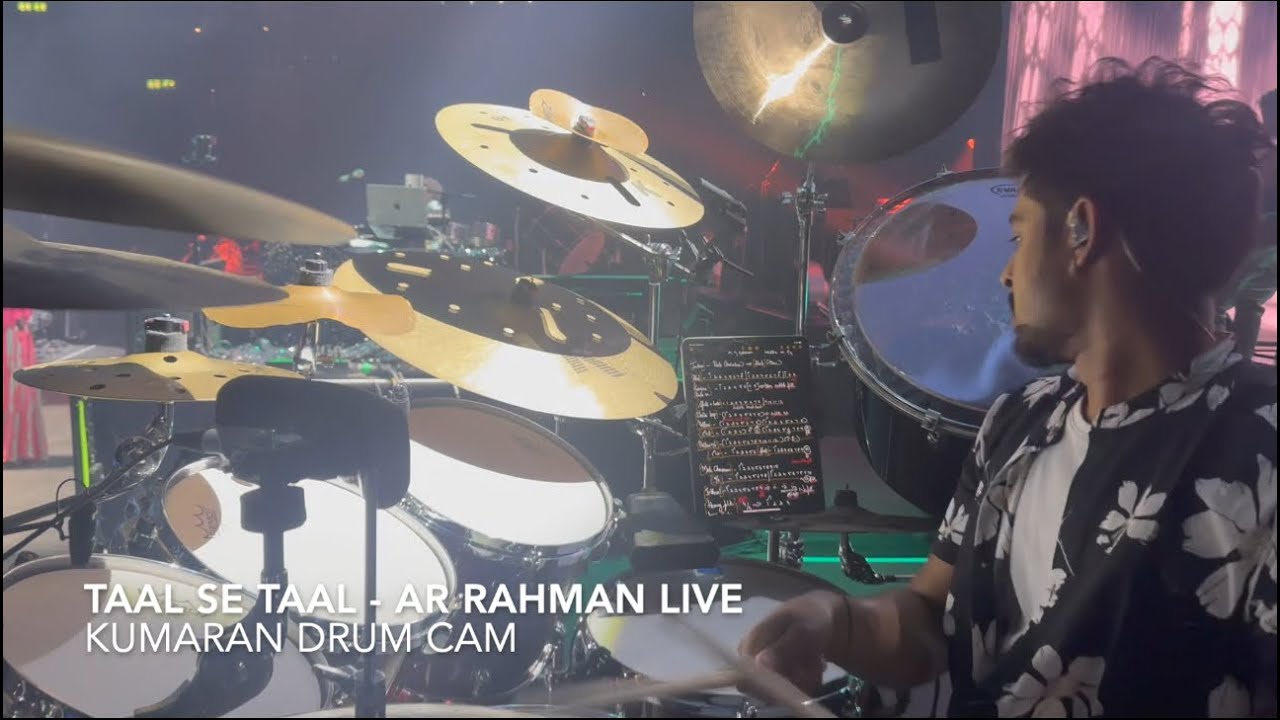 Taal Se Taal | AR Rahman Live | Kumaran Drum Cam