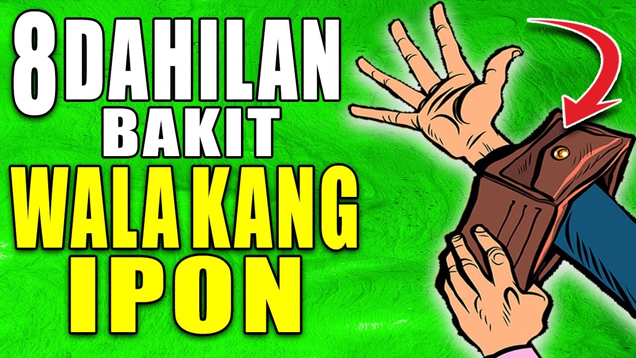 8 Dahilan Kung Bakit Wala Kang Ipon