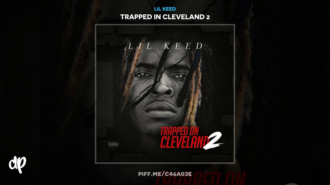 Lil Keed -  Wish Me Well [Trapped In Cleveland 2]