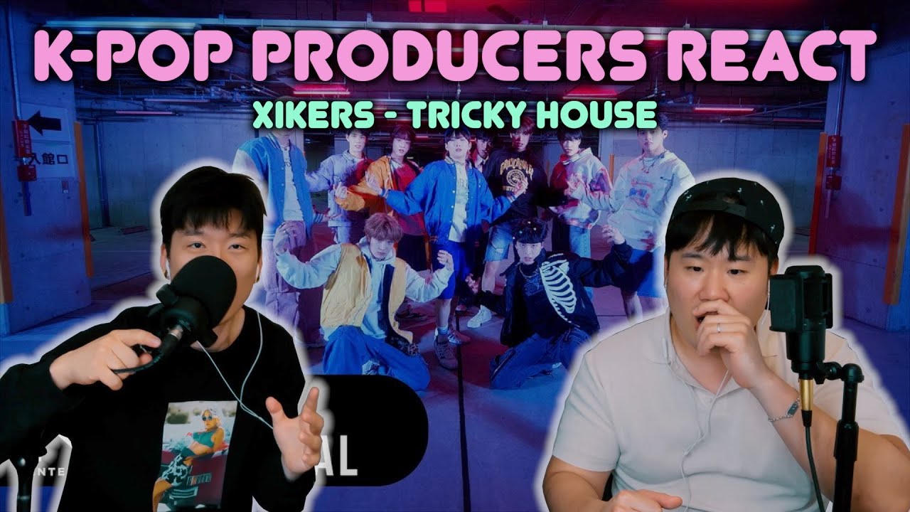 Musicians react & review ♡ Xikers - Tricky House