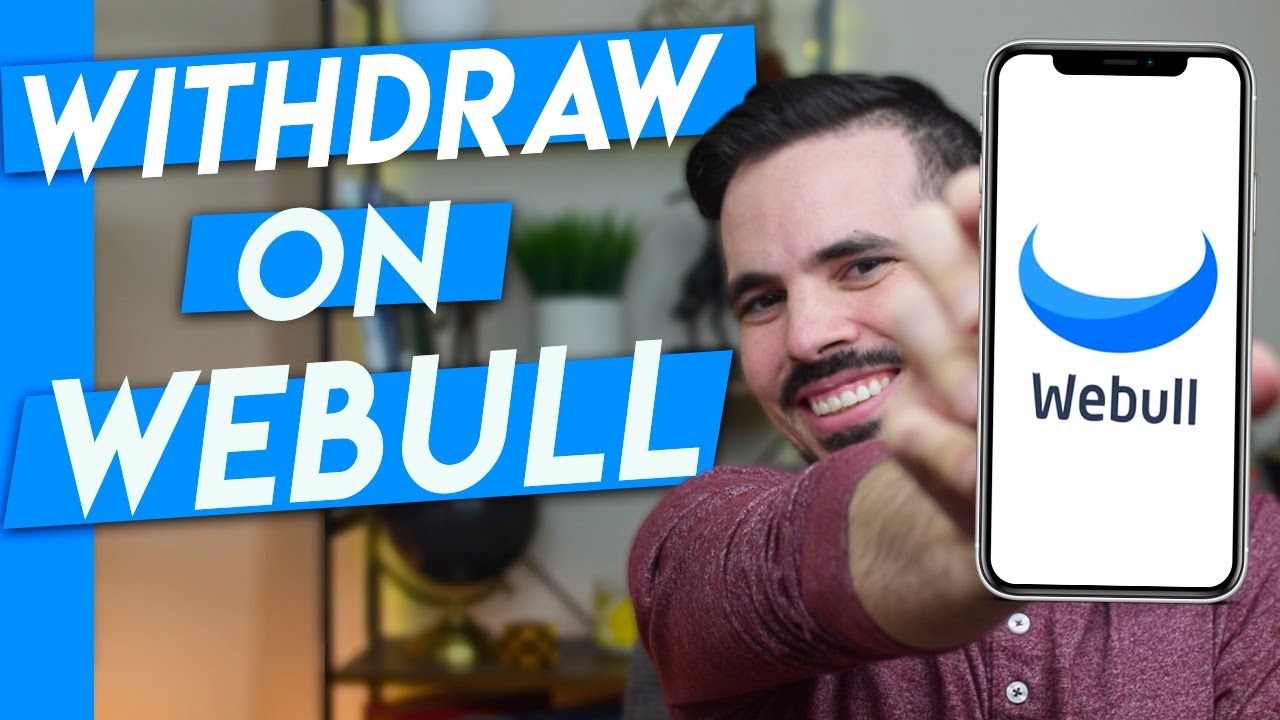 How to Withdraw Money from Webull