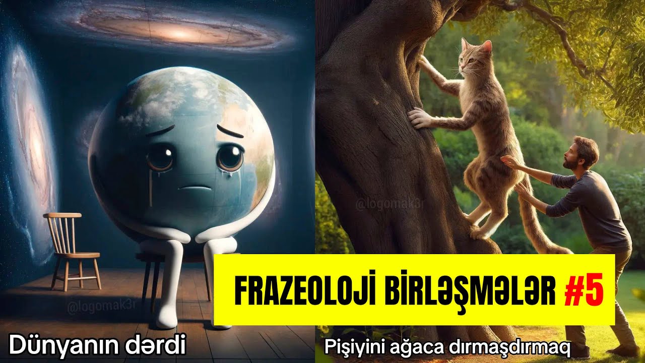 Frazeoloji birləşmələr / Atalar sözləri / El deyimləri - Süni intellekt / Azərbaycan dili #5