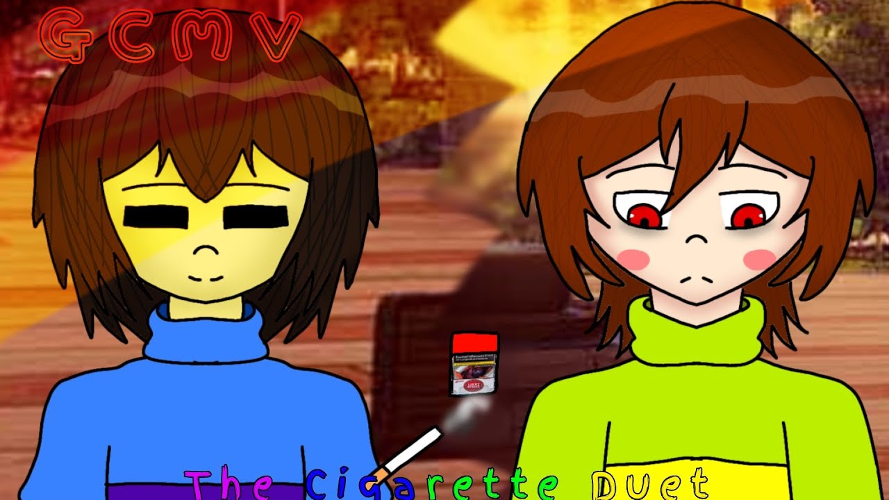 ♡GCMV//The Cigarette Duet//Chara x Frisk//Charisk//Undertale♡