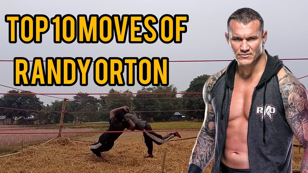 Top 10 Moves of Randy Orton (WWE Moves Perform in Real)