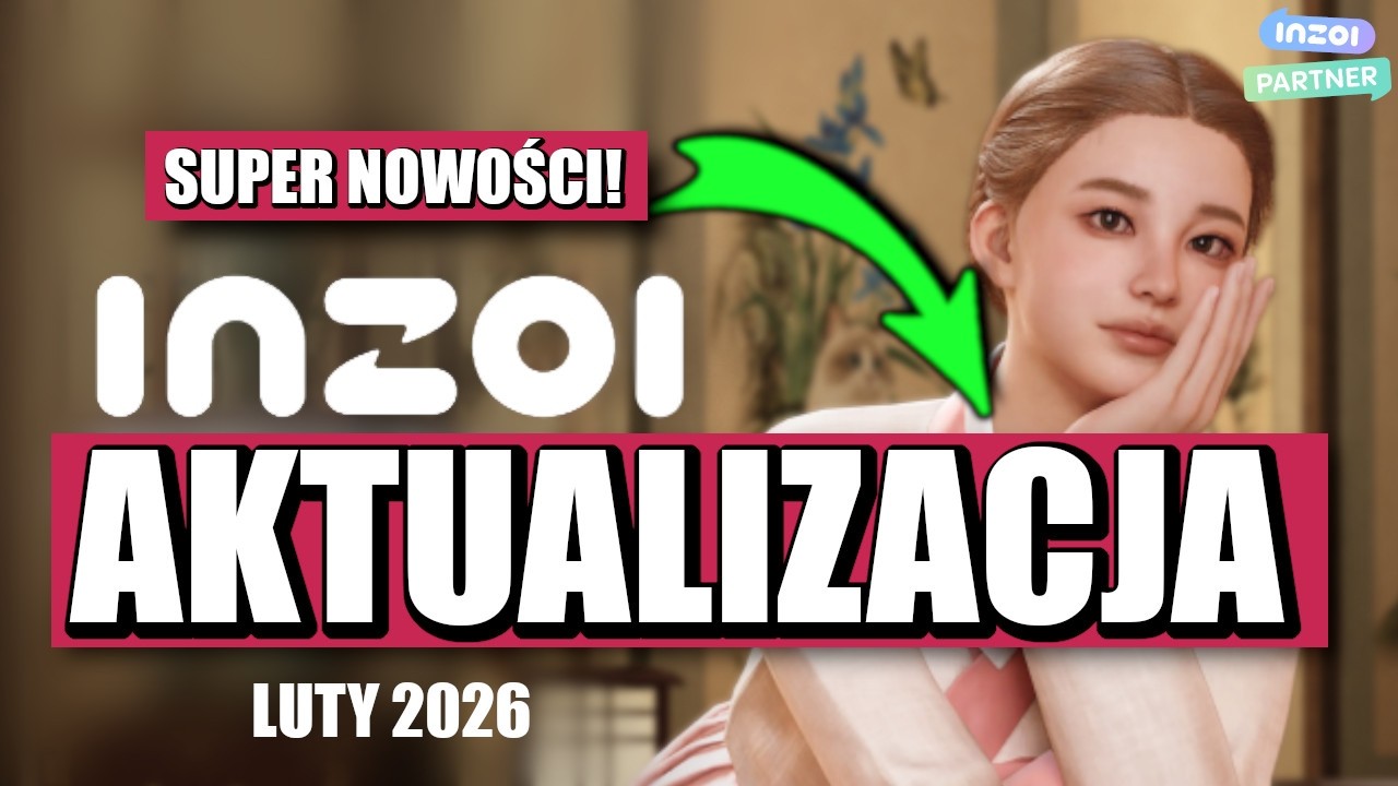 😮 NOWA AKTUALIZACJA DO inZOI LUTY 2026 SPRAWDZAMY NOWOŚCI