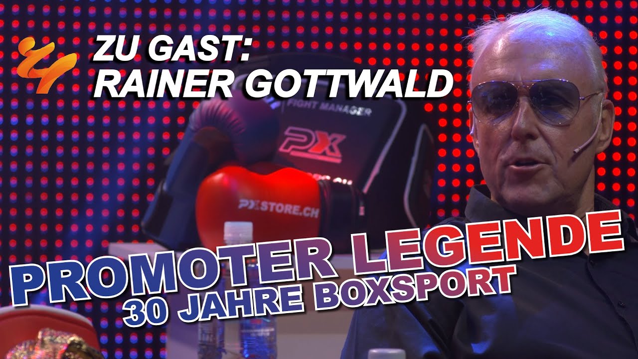 FIGHT MANAGER.TV - Episode.35 - RAINER GOTTWALD (PROMOTER LEGENDE)