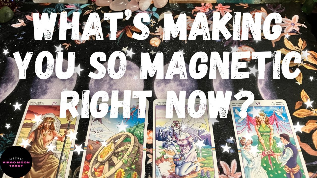 What&rsquo;s Making You So Magnetic To Others Right Now - Tarot Card Reading 