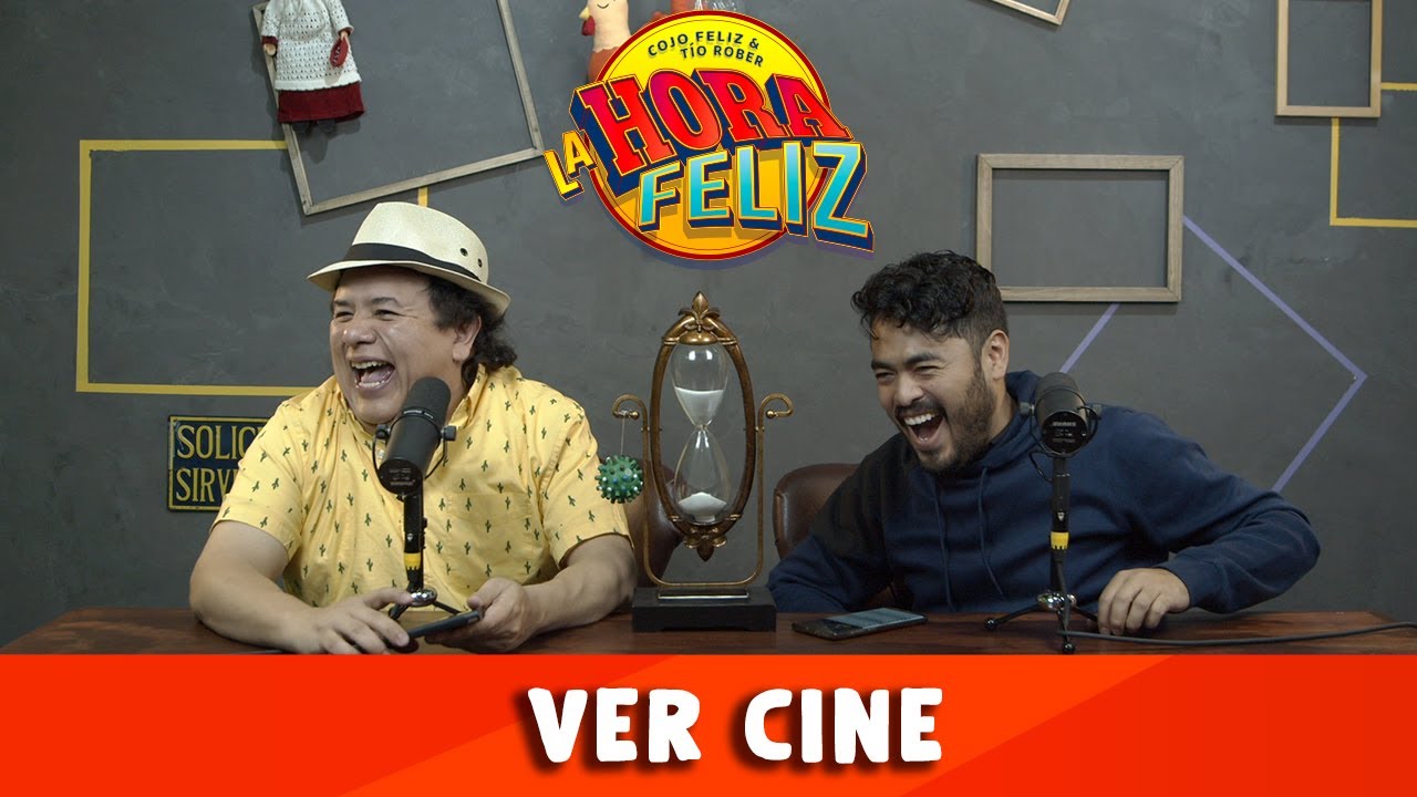 La Hora Feliz: Ver Cine