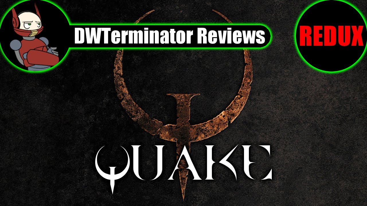 Classic Review REDUX - Quake (including all official add-ons)