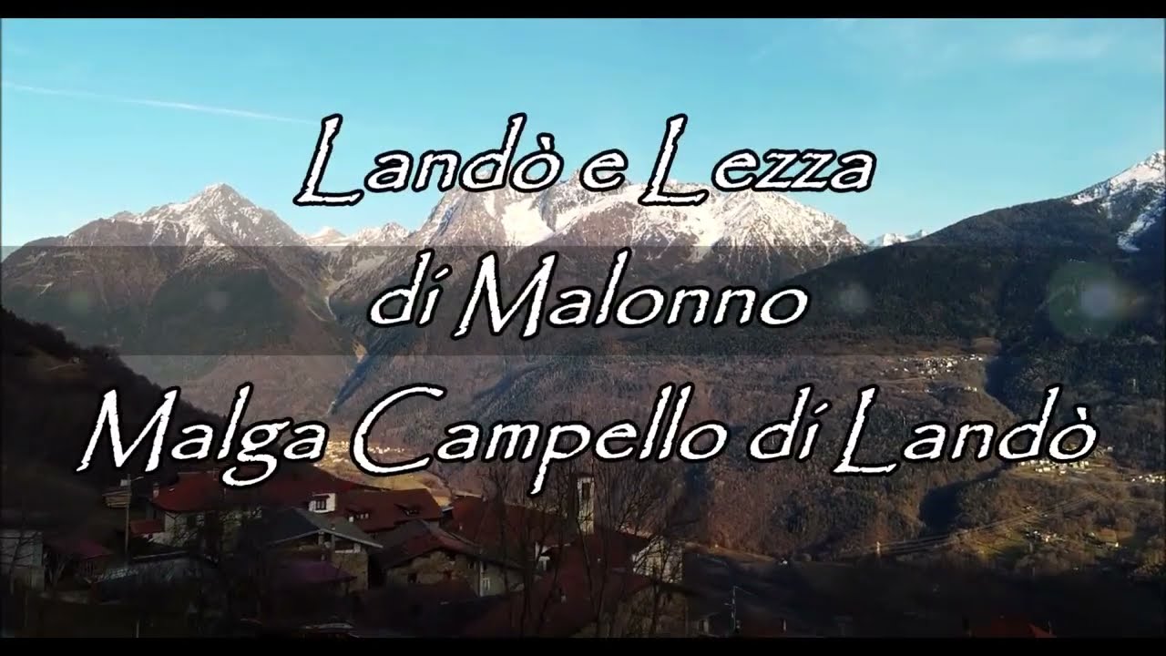 Landò e Lezza di Malonno - Malga di Landò ( zona Piz Tri )