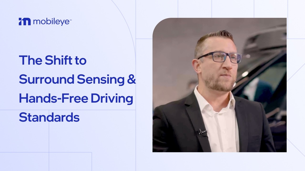 The Shift to Surround Sensing & Hands-Free Driving Standards