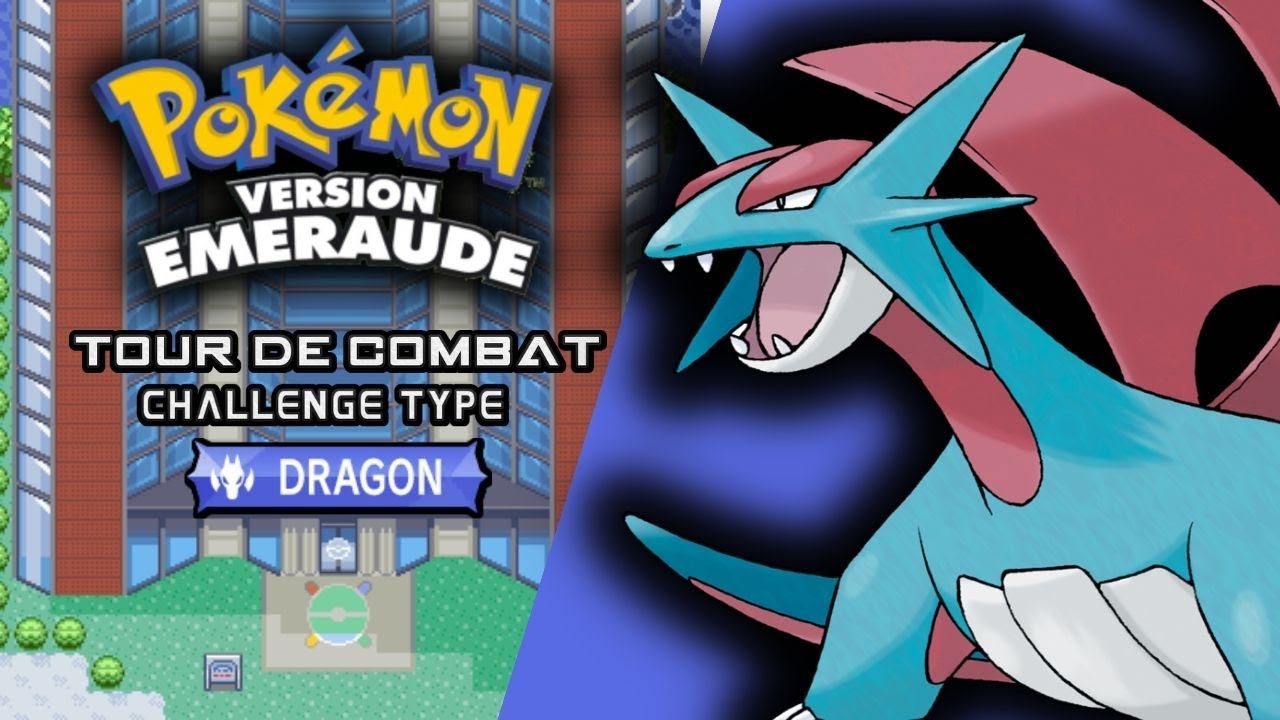 Finir la TOUR DE COMBAT - TYPE DRAGON - Pokémon EMERAUDE