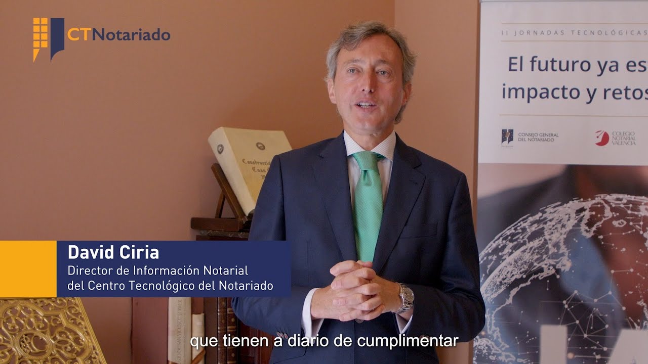 II Jornadas Tecnológicas del Notariado | David Ciria